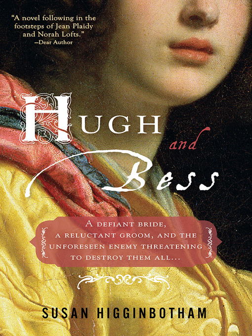 Title details for Hugh and Bess by Susan Higginbotham - Wait list